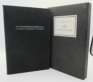 Image du vendeur pour An Honorable Profession: A Tribute to Robert F. Kennedy mis en vente par Ivy Ridge Books/Scott Cranin