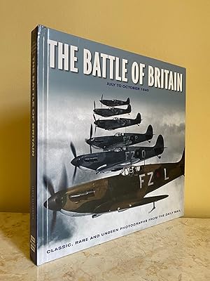 Bild des Verkufers fr The Battle of Britain, July to October 1940 | Classic, Rare and Unseen Photographs from the Daily Mail zum Verkauf von Little Stour Books PBFA Member