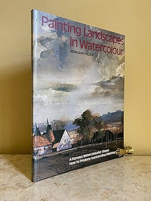 Bild des Verkufers fr Painting Landscapes in Watercolour | A Famous Watercolourist Shows How to Produce Outstanding Paintings zum Verkauf von Little Stour Books PBFA Member