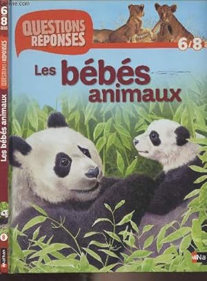 Image du vendeur pour Les bbs animaux - "Questions rponses" 6/8 ans n8 mis en vente par Le-Livre