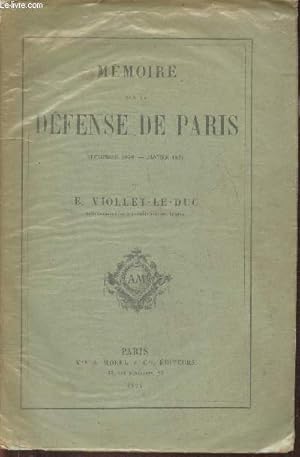 Bild des Verkufers fr Mmoire sur la dfense de Paris- Septembre 1870- Janvier 1871 zum Verkauf von Le-Livre