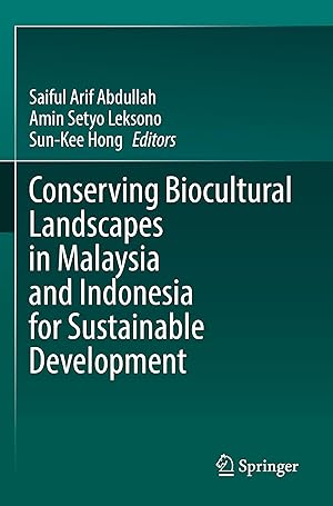 Immagine del venditore per Conserving Biocultural Landscapes in Malaysia and Indonesia for Sustainable Development venduto da moluna