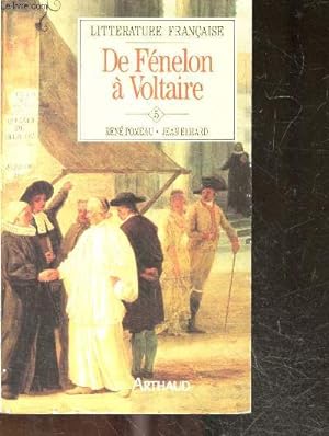 Bild des Verkufers fr Litterature francaise N5 : de fenelon a voltaire 1680-1750 - collection litterature francaise/poche - 2e edition revisee zum Verkauf von Le-Livre