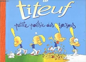 Bild des Verkufers fr Titeuf petite posie des saisons. zum Verkauf von Le-Livre
