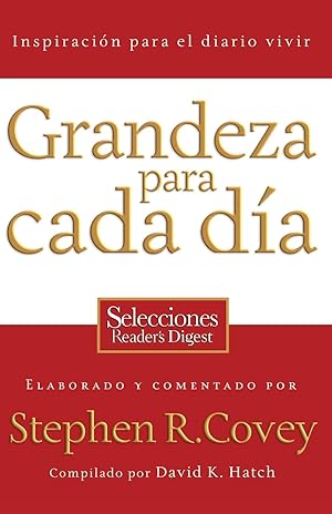 Imagen del vendedor de Grandeza Para Cada Dia: Inspiracion Para el Diario Vivir: Selecciones Reader\ s Digest = Everyday Greatness = Everyday Greatness a la venta por moluna