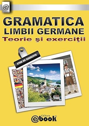 Imagen del vendedor de Gramatica limbii germane - teorie si exercitii (Romanian Edition) a la venta por Redux Books
