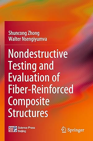 Seller image for Nondestructive Testing and Evaluation of Fiber-Reinforced Composite Structures for sale by moluna