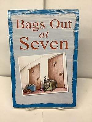 Bags Out At Seven