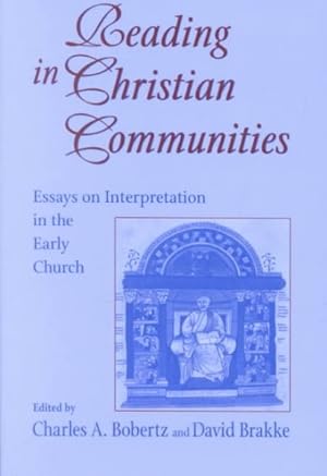 Seller image for Reading in Christian Communities : Essays on Interpretation in the Early Church for sale by GreatBookPrices