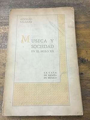 Seller image for Musica y sociedad en el siglo XX for sale by Libros nicos