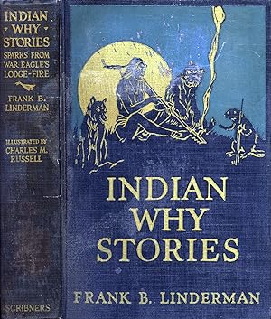 Immagine del venditore per Indian Why Stories: Sparks from War Eagle's Lodge-Fire venduto da Back of Beyond Books WH