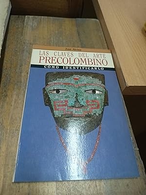 Seller image for Las claves del arte precolobino for sale by Libros nicos