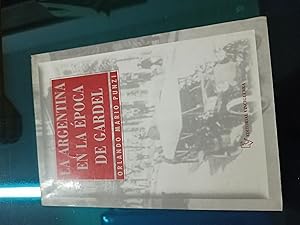 Imagen del vendedor de La argentina en la epoca de gardel a la venta por Libros nicos