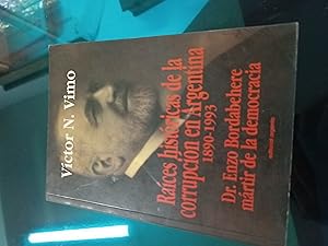 Imagen del vendedor de Raices historicas de la corrupcion en Argentina 1890 1993 a la venta por Libros nicos