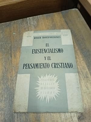 Imagen del vendedor de El existencialismo y el pensamiento cristiano a la venta por Libros nicos