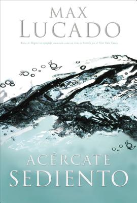 Seller image for Acercate Sediento (Paperback or Softback) for sale by BargainBookStores