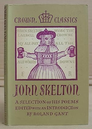 Bild des Verkufers fr John Skelton - A Selection of His Poems zum Verkauf von Eastleach Books