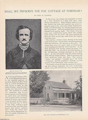 Seller image for Shall We Preserve Edgar Allen Poe's Cottage at Fordham, New York? An original article from the American Review of Reviews, 1896. for sale by Cosmo Books