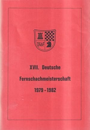 XVII. Deutsche Fernschachmeisterschaft 1979 - 1982