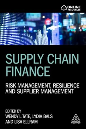 Seller image for Supply Chain Finance : Risk Management, Resilience and Supplier Management for sale by GreatBookPrices