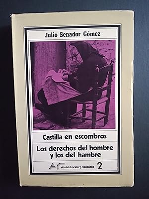 Seller image for Castilla en escombros. Los derechos del hombre y los del hambre. for sale by Llibreria Fnix