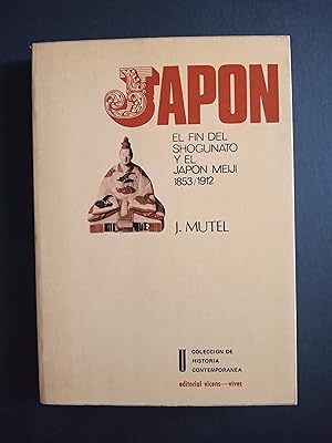 Imagen del vendedor de Japn. El fin del shogunato y el Japn Meiji 1853/1912. a la venta por Llibreria Fnix