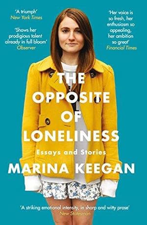 Imagen del vendedor de The Opposite of Loneliness: Essays and Stories a la venta por WeBuyBooks