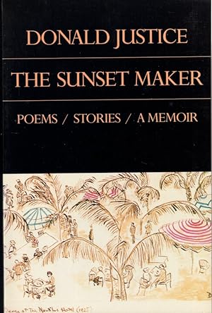 Bild des Verkufers fr The Sunset Maker: Poems/ Stories/ A Memoir zum Verkauf von Kenneth Mallory Bookseller ABAA