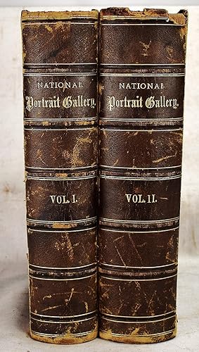 Seller image for National Portrait Gallery of Eminent Americans: Including Orators, Statesmen, Naval and Military Heroes, Jurists, Authors, etc., etc.: From Original Full Length Paintings (2 volumes) for sale by Sequitur Books
