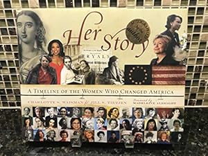 Immagine del venditore per Her Story: A Timeline of the Women Who Changed America venduto da Reliant Bookstore