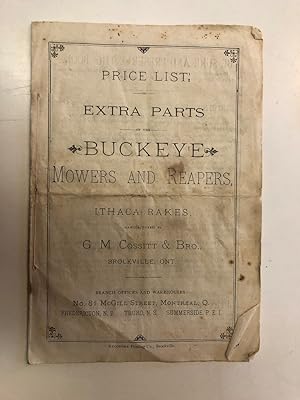 Price List of Extra Parts of the Buckeye Mowers and Reapers, and Ithaka Rakes. Manufactured by G....