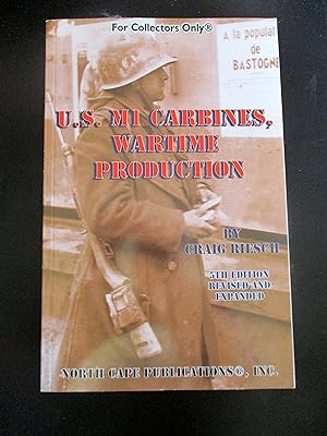 Immagine del venditore per US M1 Carbines - Wartime Production venduto da Book Look
