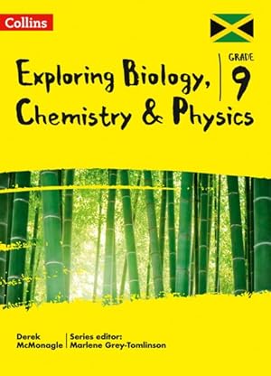 Seller image for Exploring Biology, Chemistry and Physics : Grade 9 for Jamaica for sale by GreatBookPrices