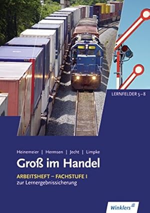 Imagen del vendedor de Gro im Handel - Allgemeine Ausgabe: Arbeitsheft Fachstufe 1. KMK Ausgabe a la venta por WeBuyBooks