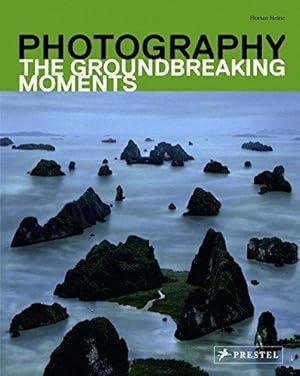 Bild des Verkufers fr Photography: The Groundbreaking Moments zum Verkauf von WeBuyBooks