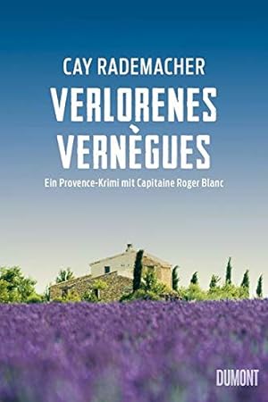 Seller image for Verlorenes Verngues: Ein Provence-Krimi mit Capitaine Roger Blanc for sale by WeBuyBooks