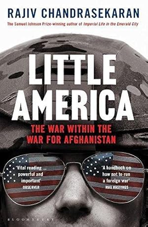 Immagine del venditore per Little America: The War within the War for Afghanistan venduto da WeBuyBooks