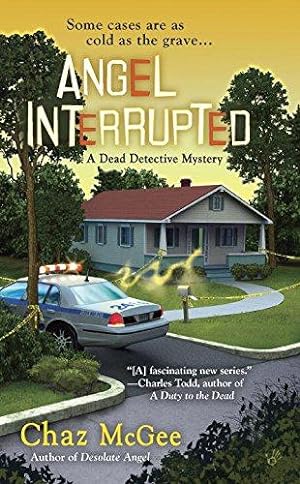 Seller image for Angel Interrupted (Dead Detective Mystery) for sale by WeBuyBooks