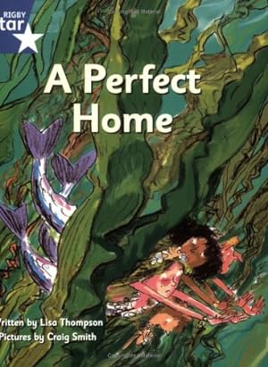 Bild des Verkufers fr A Perfect Home: Blue Level Fiction (Rigby Star Independent: Pirate Cove) zum Verkauf von WeBuyBooks