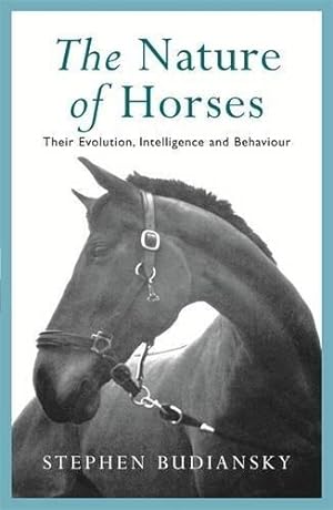 Bild des Verkufers fr The Nature of Horses zum Verkauf von WeBuyBooks