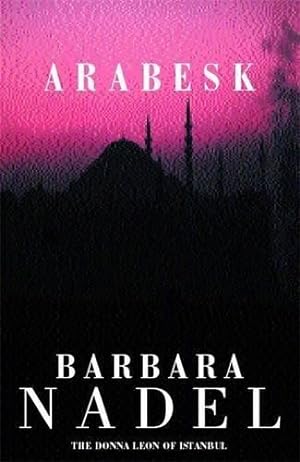 Seller image for Arabesk (Inspector Ikmen Mystery 3) for sale by WeBuyBooks