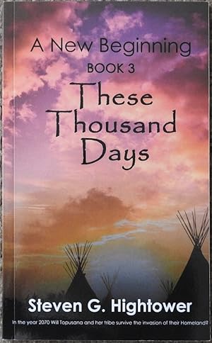 A New Beginning Book 3 : These Thousand Days