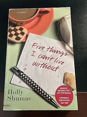 Seller image for Five Things I Can't Live Without, Advance Reading Copy, Uncorrected Proofs, First Edition, New, RARE for sale by Park & Read Books