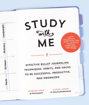 Imagen del vendedor de Study with Me: Effective Bullet Journaling Techniques, Habits, and Hacks To Be Successful, Productive, and Organized - With Special Strategies for Mathematics, Science, History, Languages, and More a la venta por ChristianBookbag / Beans Books, Inc.