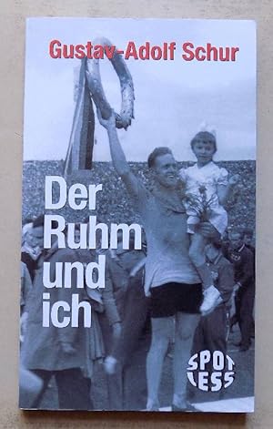 Der Ruhm und ich.