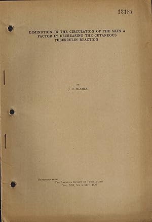Diminution in the Circulation of the Skin A Factor in Decreasing the Cutaneous Tuberculin Reaction