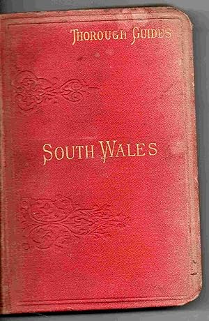 Immagine del venditore per South Wales and the Wye District of Monmouthshire (Thorough Guides) venduto da Joy Norfolk, Deez Books