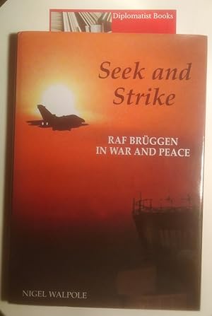 Seek and Strike: RAF Bruggen in War and Peace