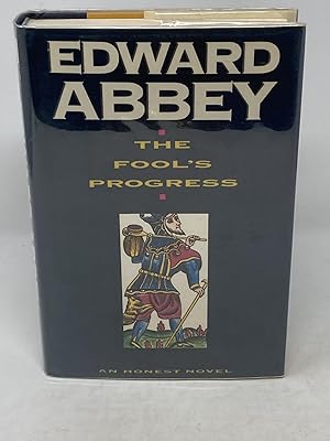 Seller image for THE FOOL'S PROGRESS : AN HONEST NOVEL (SIGNED) for sale by Aardvark Rare Books, ABAA