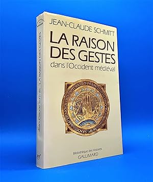 La Raison des gestes dans l'Occident médiéval